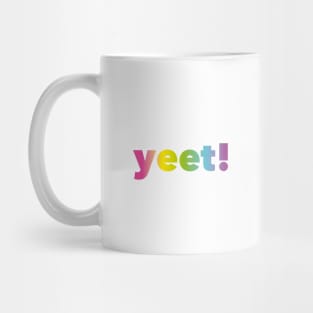 yeet! Mug